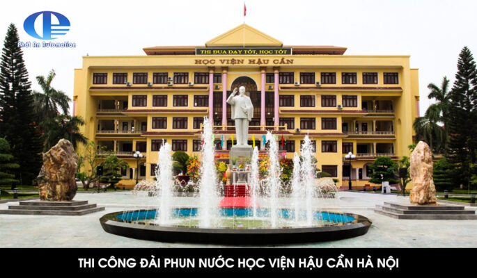 thi công đài phun nước học viện hậu cần